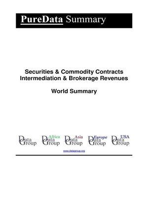 cover image of Securities & Commodity Contracts Intermediation & Brokerage Revenues World Summary